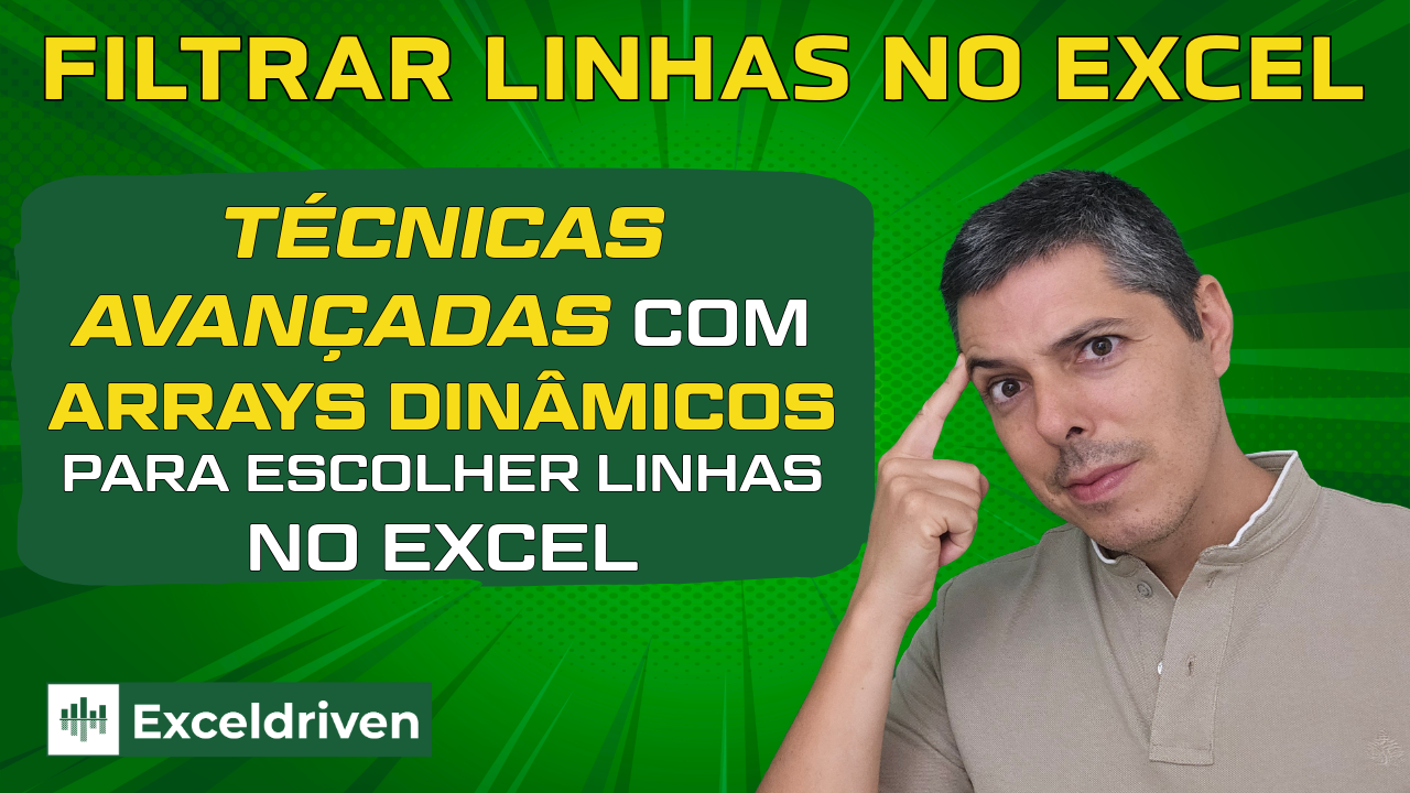 Técnicas avançadas para Filtrar linhas no Excel